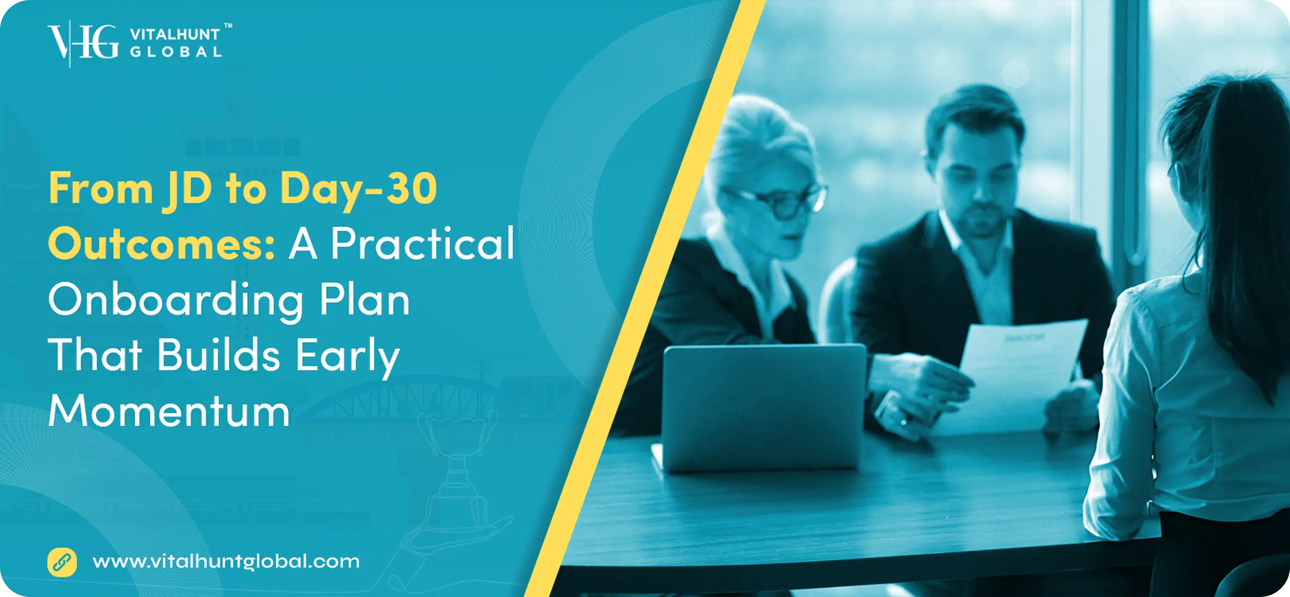 From JD to Day-30 Outcomes: A Practical Onboarding Plan That Builds Early Momentum
